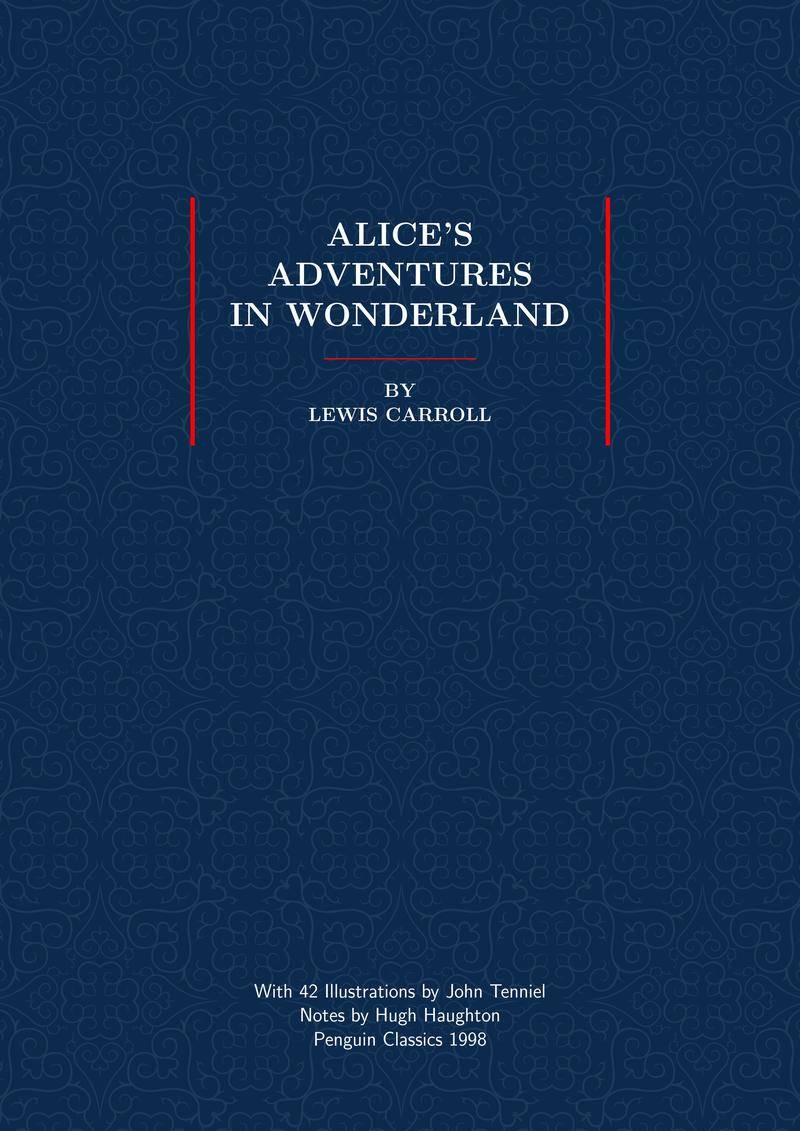 《爱丽丝梦游仙境》Alice’s Adventures in Wonderland